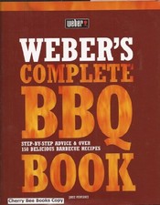 Weber's Complete BBQ Book